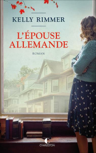 L'épouse allemande - Rimmer Kelly ; Luc Elisabeth