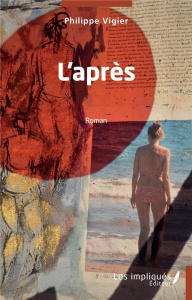 L'après - Vigier Philippe