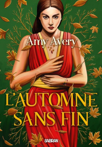 L'Automne sans fin - Avery Amy ; Mousnier-Lompré Arnaud