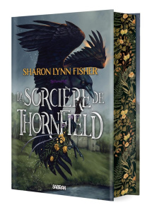 La sorcière de Thornfield. Edition collector - Fisher Sharon Lynn ; Pagel Michel
