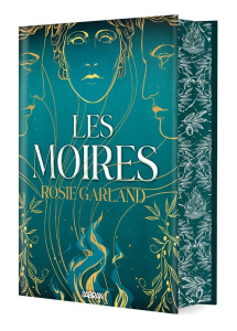 Les Moires. Edition collector - Garland Rosie ; Pache Raphaëlle