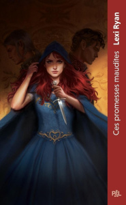 Ces promesses maudites Tome 1 - Ryan Lexi ; Collon Hélène