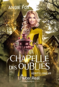 Verity Long Tome 9 : La chapelle des oubliés - Fox Angie ; Nicey Julie