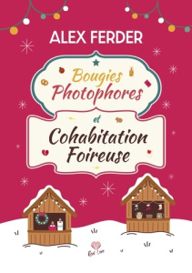 Bougies, photophores et cohabitation foireuse - Ferder Alex