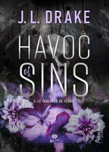 Havoc of Sin Tome 1 : Le faucheur de Vegas - Drake J-L ; Blangier Annabelle