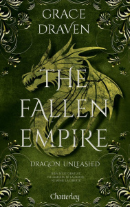 The Fallen Empire Tome 2 : Dragon Unleashed - Draven Grace ; Kempler Eléonore