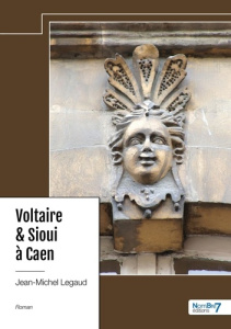 Voltaire & Sioui à Caen - Legaud Jean-Michel