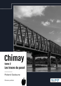 Chimay Tome 2 : Les traces du passé - Sadaune Roland