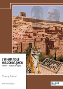 L'énigmatique mission de Simon Tome 4 : La trahison de l’Eglise - Aubrad Thierry