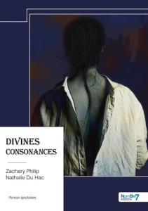 Divines consonances - Philip Zachary ; Du Hac Nathalie