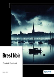 Brest Noir - Sarboni Frédéric