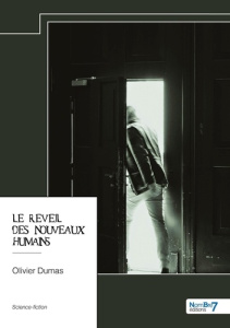 Le réveil des nouveaux humains - Dumas Olivier