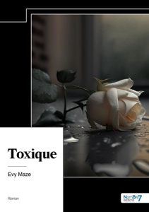 Toxique - Maze Evy