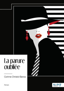 La parure oubliée - Christol-Banos Corinne