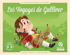 Les Voyages de Gulliver. D'après l'oeuvre de Jonathan Swift - Ferreira Nicolas ; Wortemann Claire ; Wennagel Bru
