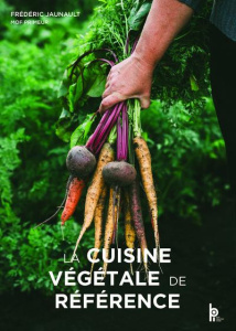 Cuisine végétale de référence - Jaunault