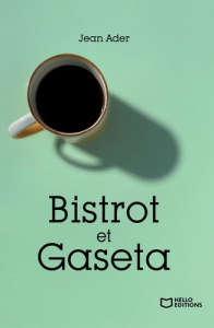 Bistrot et Gaseta - Ader Jean