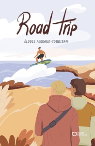 Road Trip - Perraud-Soubiran Elodie