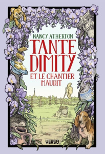 Les Mystères de Tante Dimity/03/Tante Dimity et le chantier maudit - Atherton Nancy ; Demoulin Axelle ; Ancion Nicolas