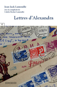 Lettres d'Alexandra - Lamouille Jean-Jack