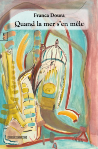 Quand la mer s'en mêle - Doura Franca