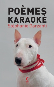Poèmes karaoké - Garzanti Stéphanie ; Gueorguieva Elitza