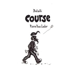Course - Baladi Alex ; Lador Pierre Yves
