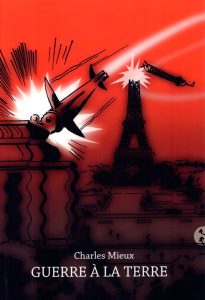 Guerre à la Terre - Mieux Charles