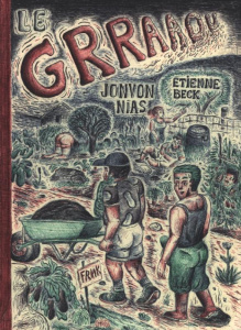 Le Grraaou - Beck Etienne ; Nias Jonvon