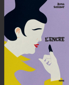 L'encre - Sommer Anna