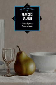 Merci pour la tendresse - Salmon François