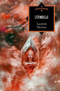 L'Étincelle - Herrou Laurent