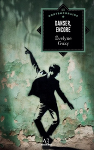 Danser encore - Guzy Evelyne