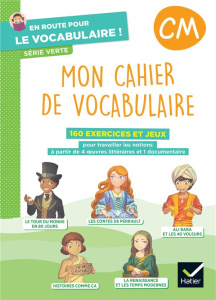 Mon cahier de vocabulaire CM. Série verte - Onillon Delphine