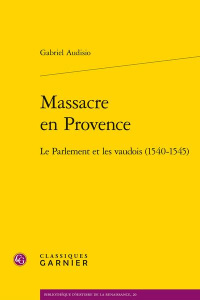 Massacre en Provence - Audisio Gabriel