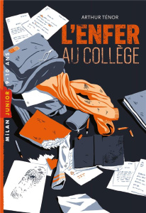 L'enfer au collège - Ténor Arthur