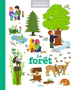 La forêt - Hédelin Pascale ; Sorte Marta ; Conti Katia de ; C