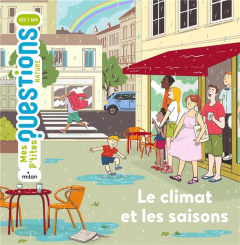 Le climat et les saisons - Hédelin Pascale ; Sagramola Giulia