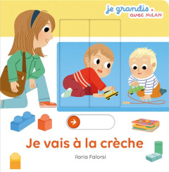 Je vais à la crèche - Falorsi Ilaria