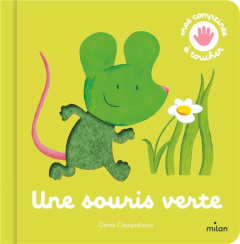 Une souris verte - Cauquetoux Denis