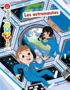 Les astronautes - Barthère Sarah ; Bécue Benjamin