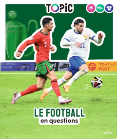 Le football en questions - Ledu Stéphanie ; Laurent Mathilde