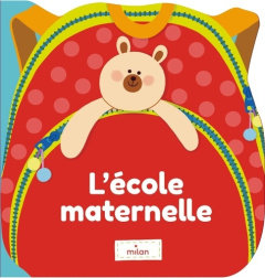 L'école maternelle - Hung Yating ; Bécue Benjamin ; Ristord Emmanuel ;