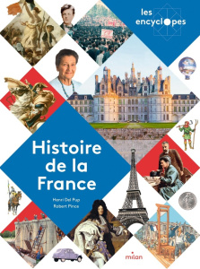 Histoire de la France - Del Pup Henri ; Pince Robert ; Silloray Florent ;