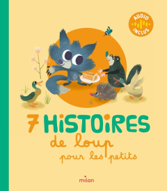 7 histoires de loup pour les petits - Biondi Ghislaine ; Falière Amélie ; Du Faÿ Laure ;