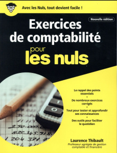 Exercices de comptabilité pour les nuls - Thibault Laurence ; Chalvin Marc
