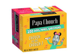 Papa Chouch le jeu. 200 défis, mimes, question - PAPA CHOUCH