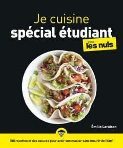 Je cuisine spécial étudiant pour les nuls - Laraison Emilie