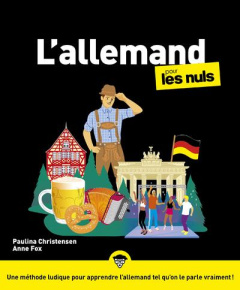 L'allemand pour les nuls. 3e édition. Avec 1 CD audio - Christensen Paulina ; Fox Anne ; Raimond Claude