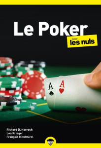 Le poker pour les nuls. 2e édition - Harroch Richard-D ; Krieger Lou ; Montmirel Franço